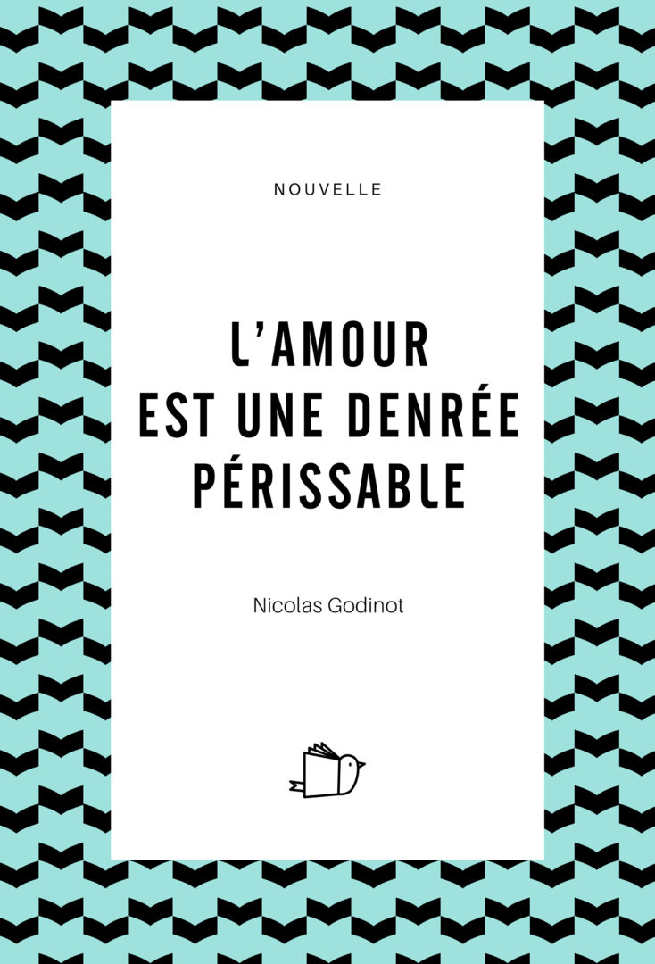 L'amour est une denrée périssable, Nicolas Godinot
